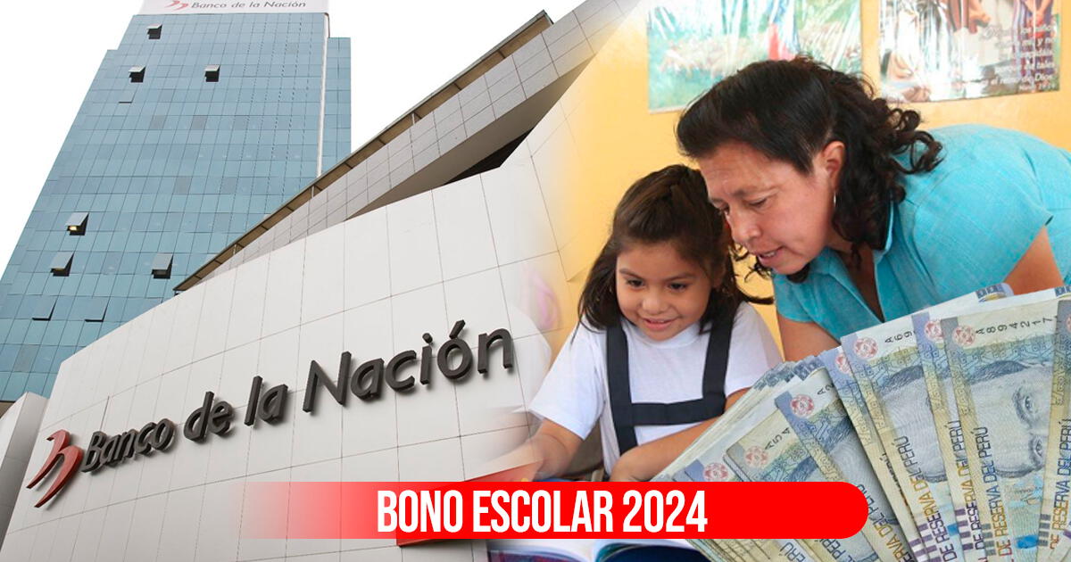 Bono Escolar 2024: consulta cuándo iniciará el NUEVO pago y quiénes serán los beneficiarios