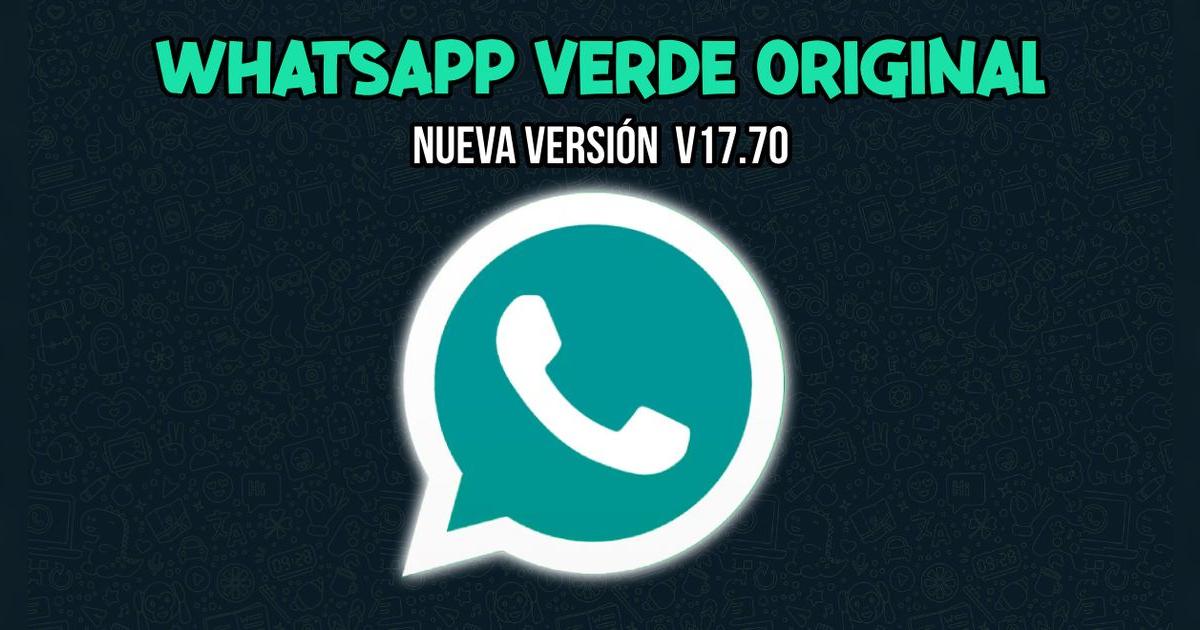 Descarga aquí WhatsApp Plus Verde 2024: la versión original SIN ANUNCIOS