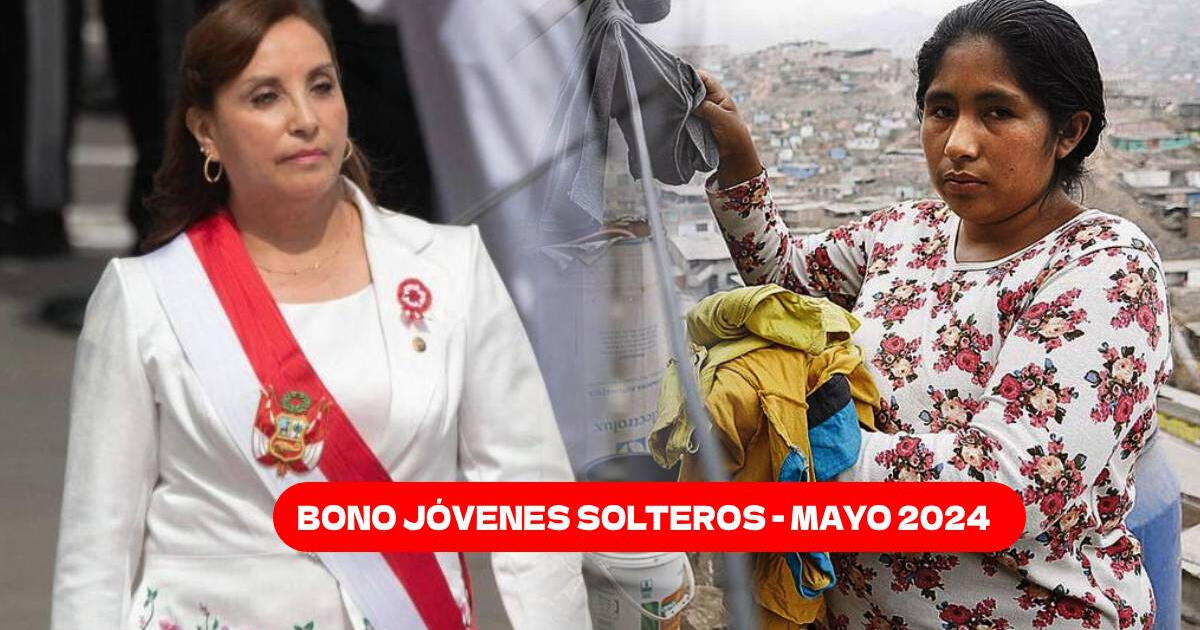 Bono Jóvenes Solteros, mayo 2024: Consulta si RECIBIRÁS el subsidio económico