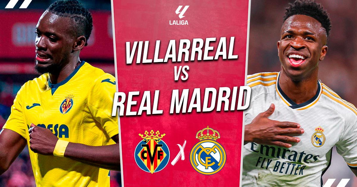 Real Madrid vs. Villarreal EN VIVO por DirecTV: pronóstico, a qué hora juega y dónde ver