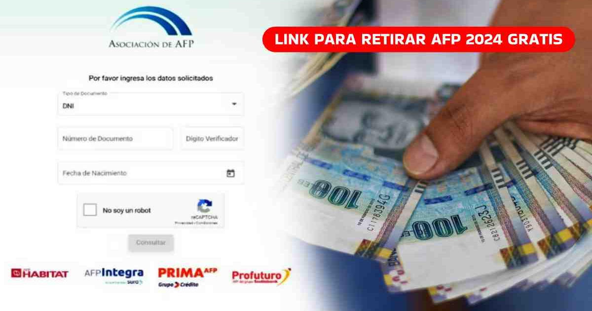 Retiro AFP LINK: ingresa AQUÍ tu solicitud de desembolso - Dígito 