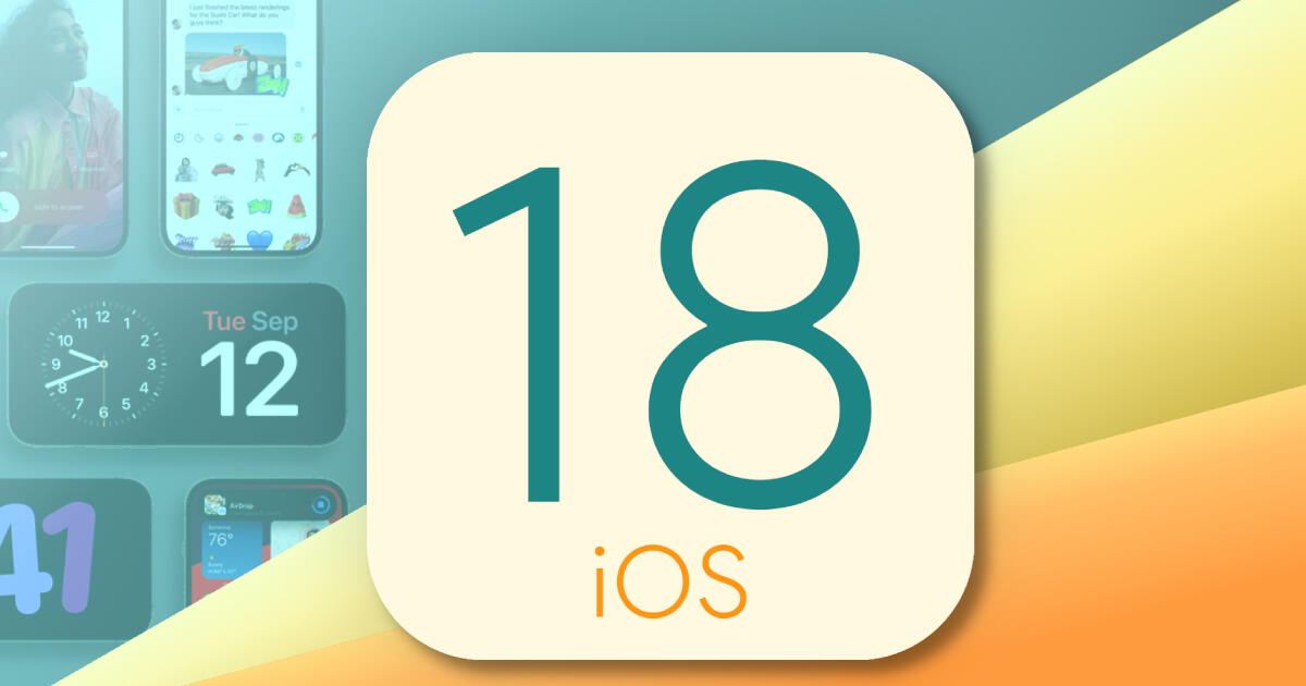 IOS 18: dispositivos compatibles, nuevos emojis y fecha de lanzamiento oficial