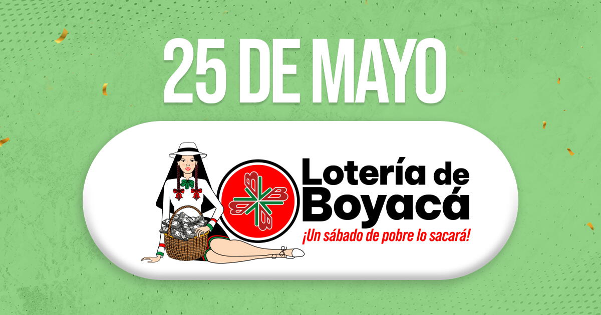 Resultados Lotería Boyacá del sábado 25 de mayo: ¿Qué números cayeron?