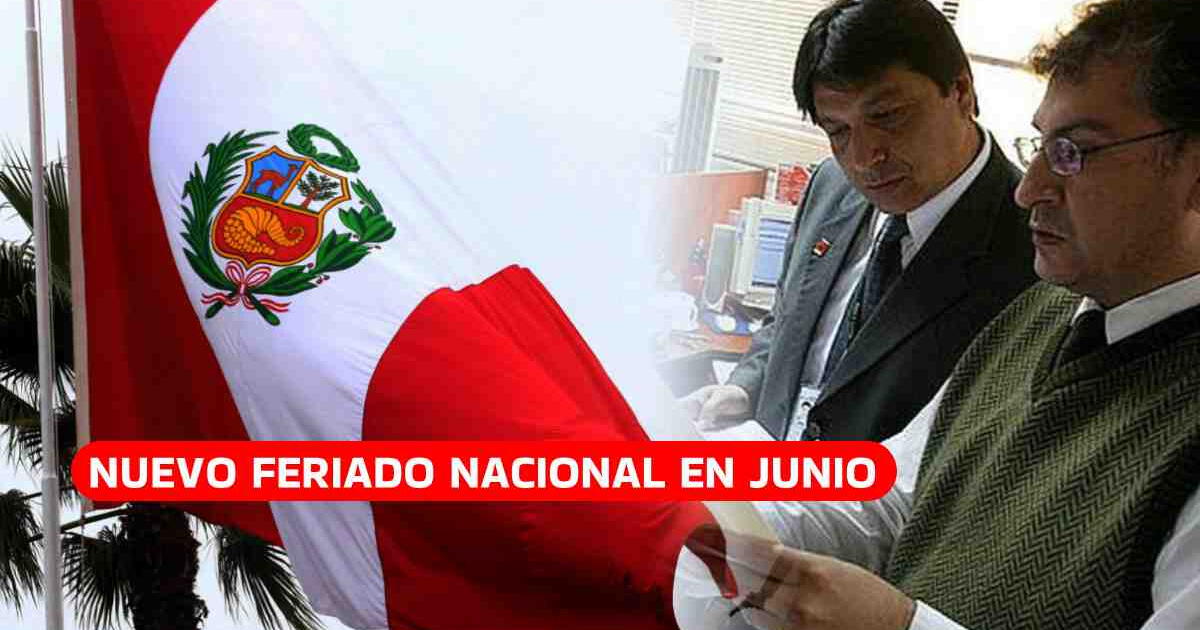 Nuevo feriado nacional en Perú para JUNIO 2024: Conoce la fecha y quiénes no trabajarán