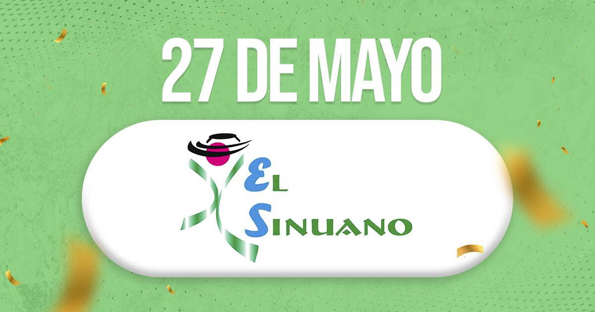Sinuano Día HOY, 27 de mayo: a qué hora se juega y últimos resultados del sorteo