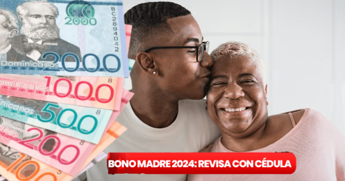 Atención, madres de República Dominicana: estas son las 3 opciones para COBRAR los $1.500 del nuevo bono