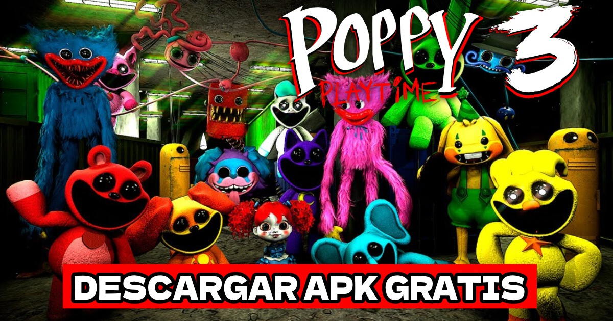 Poppy Playtime Chapter 3: LINK para DESCARGAR GRATIS el APK para teléfonos Android