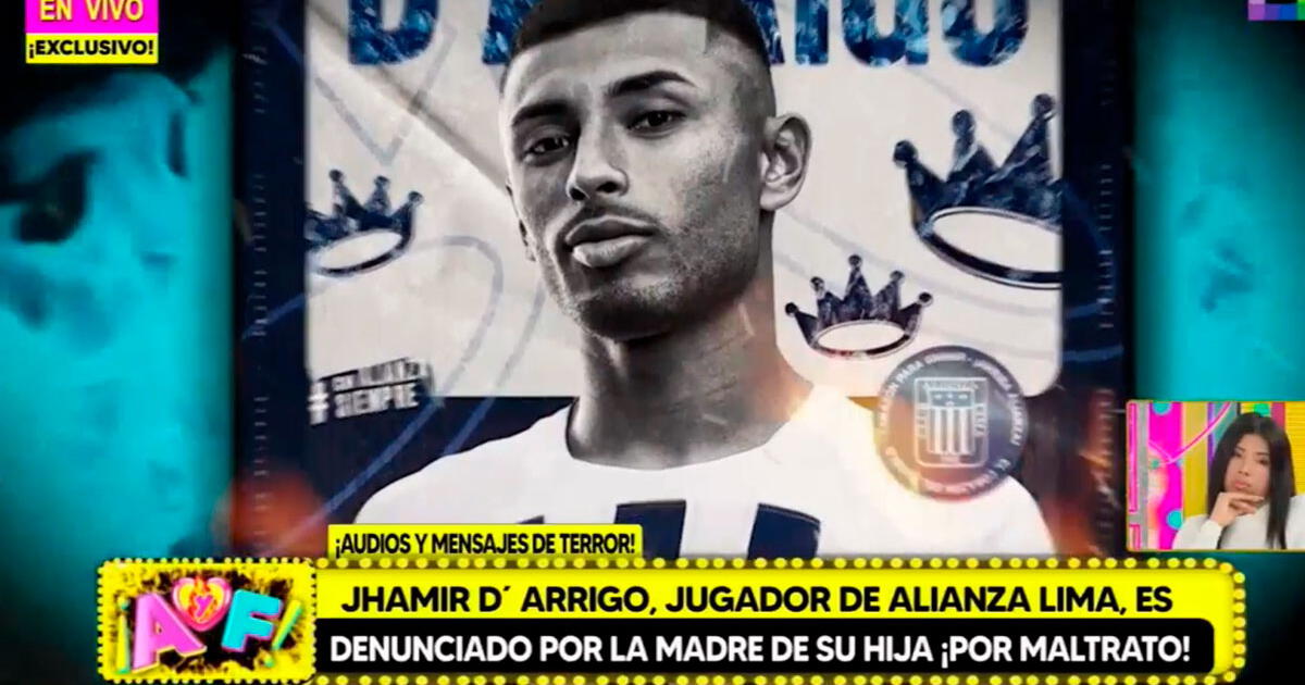 Jhamir D'Arrigo, jugador de Alianza Lima, es denunciado de maltrato por la madre de su hija