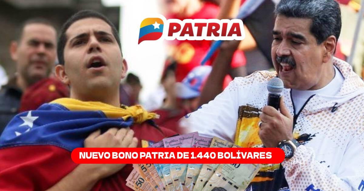 Nuevo Bono Patria de 1.440 bolívares: Activa el beneficio y cóbralo por Sistema Patria