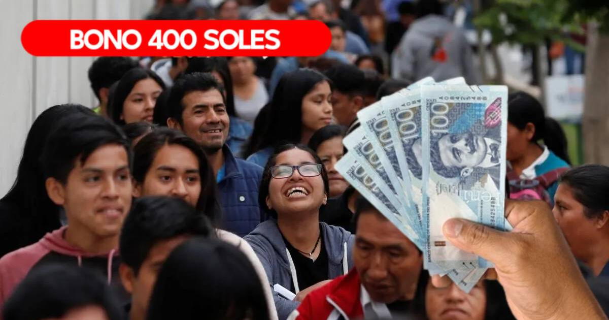 El bono peruano de 400 soles que podrás cobrar en junio: fechas de pago y quiénes lo reciben