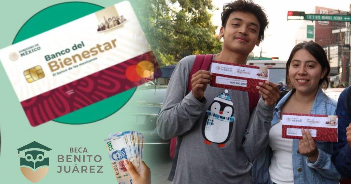 Beca Benito Juarez: Consulta AQUÍ quiénes recibirán su tarjeta de pago en JUNIO 2024