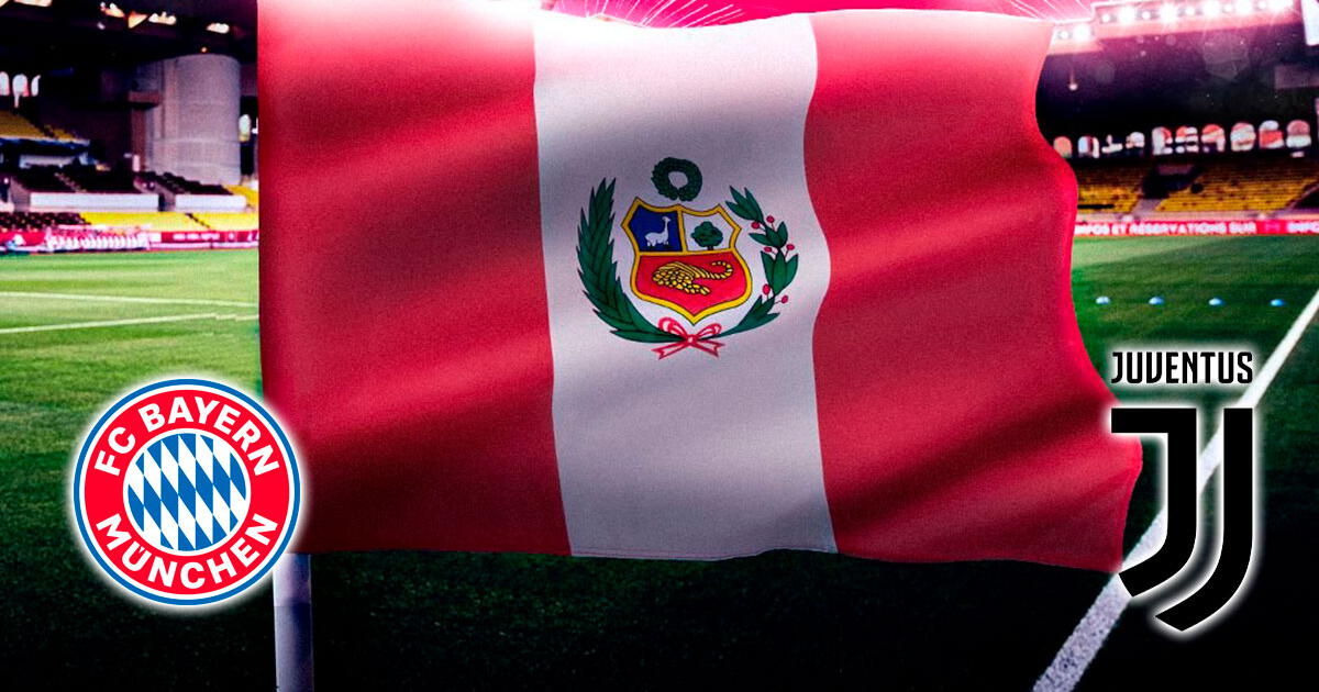 Día de la Bandera en Perú: Bayern, Juventus y los clubes de Europa que saludaron al país