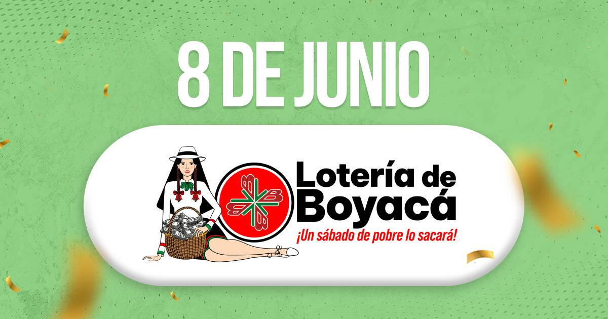 Lotería Boyacá último sorteo del 8 de junio: conoce el número ganador