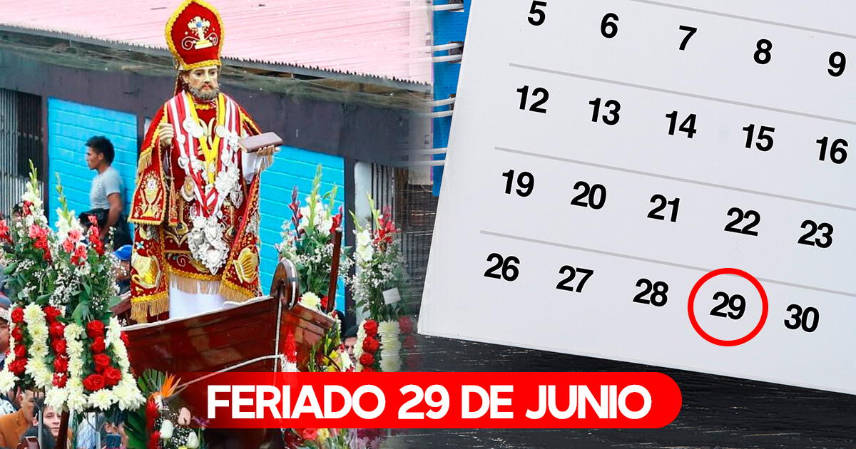 Feriado 29 de junio en Perú: ¿Qué se celebra y quiénes descansan en este día no laborable?