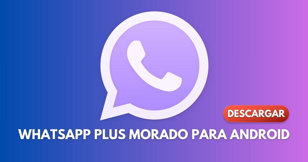 Descargar WhatsApp Plus Morado para Android: instalar GRATIS el APK en JUNIO de 2024