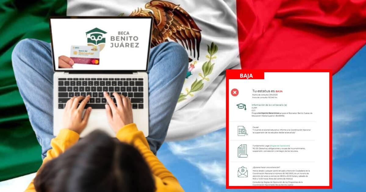 Beca Benito Juárez 2024: GUÍA para cobrar pagos pendientes si el estatus es BAJA