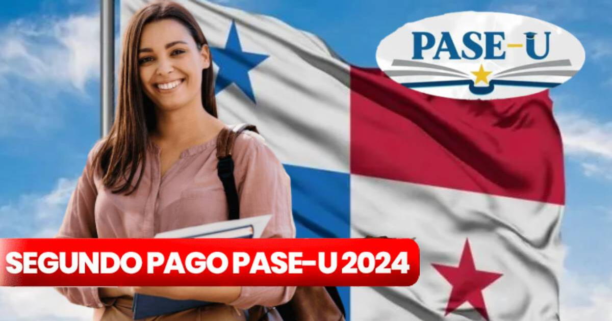 Segundo pago de PASE-U vía MEDUCA: fecha de depósito, monto y cómo COBRAR