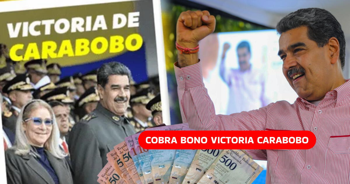 ¿El Bono Victoria de Carabobo es el Segundo Bono Especial de junio 2024 que se pagará vía Sistema Patria?