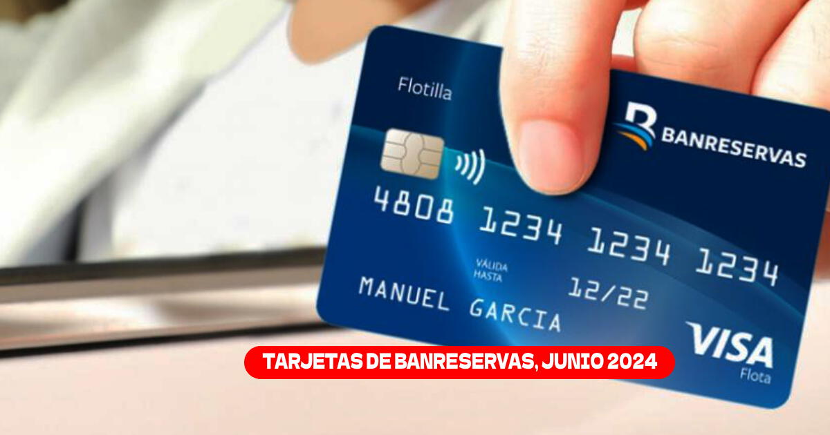 EXCELENTES noticias para clientes de BanReservas: lista de CRÉDITOS disponibles en julio 2024