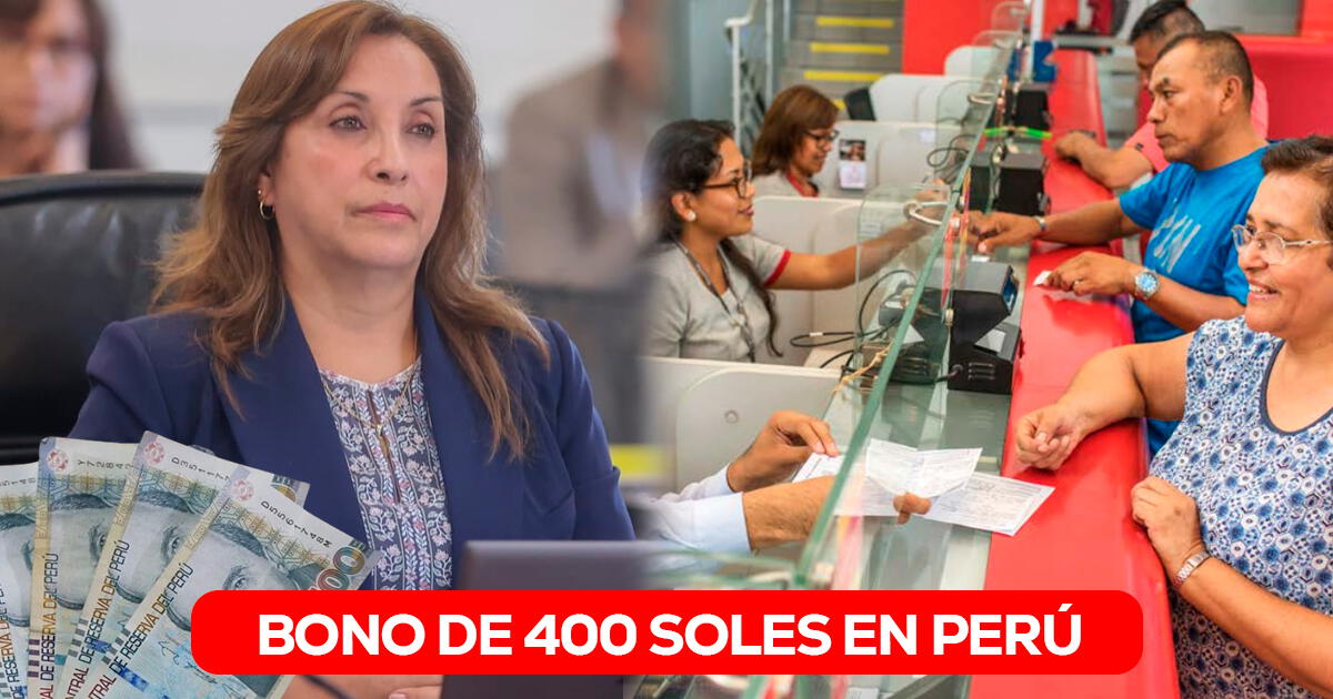 Bono de 400 soles en Perú: revisa fecha de pago, beneficiarios y LINK de consulta