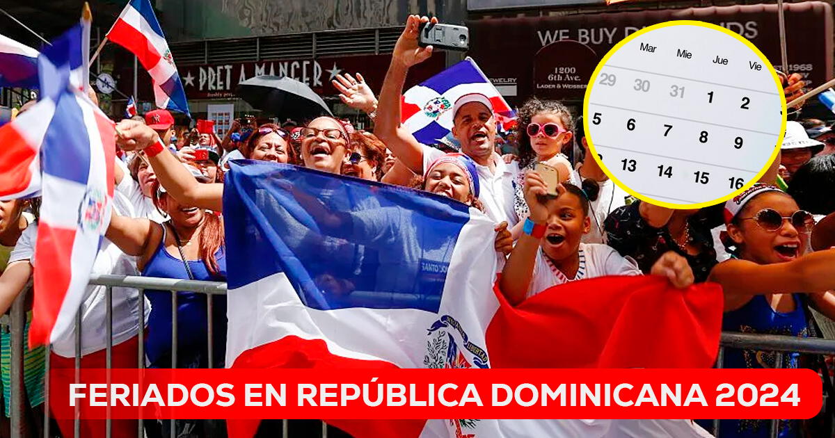 Feriados en República Dominicana 2024: mira el calendario completo de días no laborables