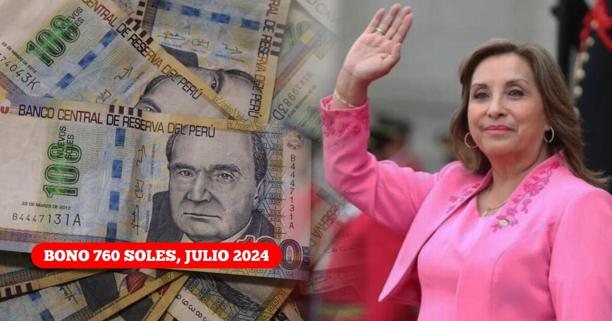 Bono de 760 soles para julio 2024: ¿Pagarán el beneficio económico en Perú?