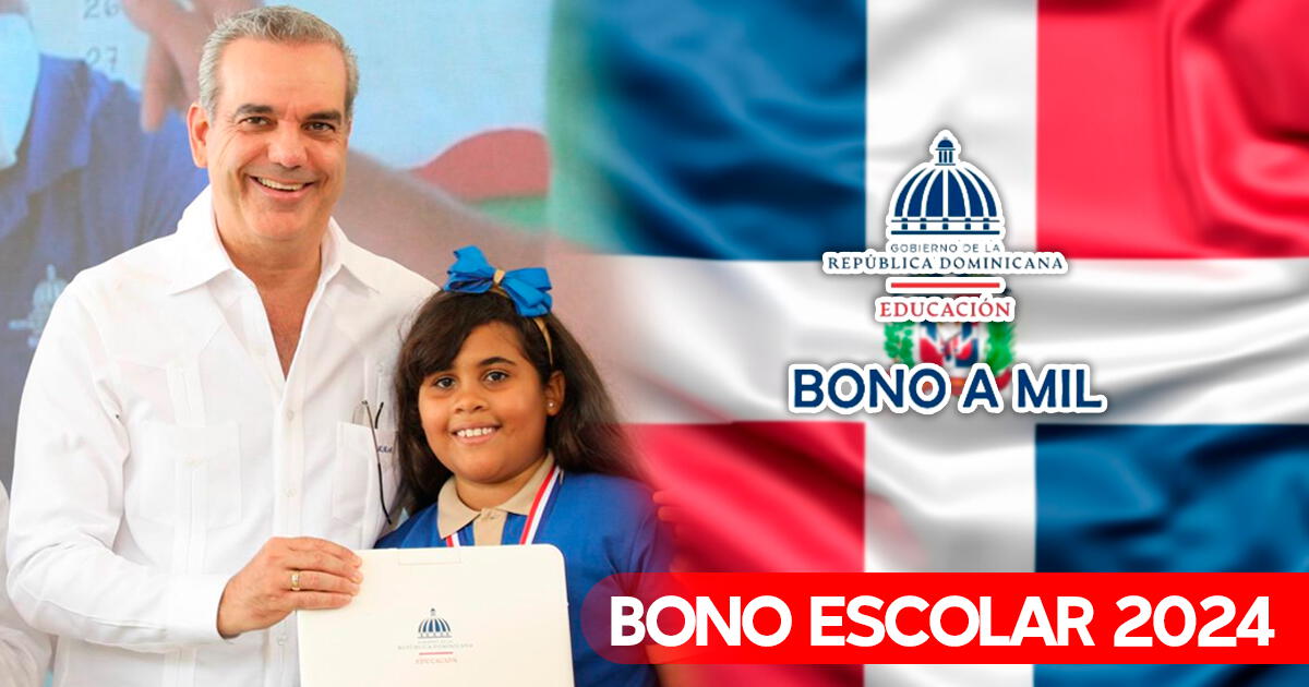 REGISTRO Bono Escolar 2024: LINK para recibir los $1.000 en República Dominicana vía MINERD