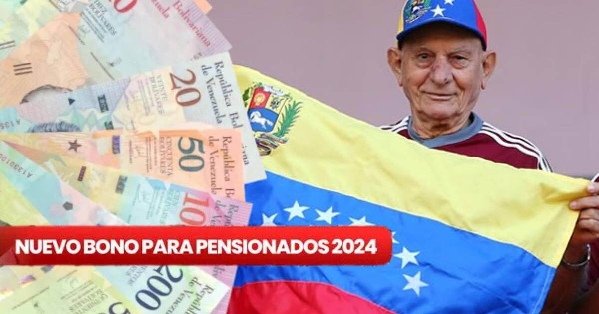 El NUEVO BONO de más de 30 dólares que recibirán los adultos mayores en julio 2024 vía Patria