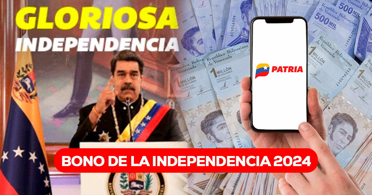 Bono de la Independencia HOY, 05 de julio: fecha de pago, monto y cómo cobrar vía Sistema Patria