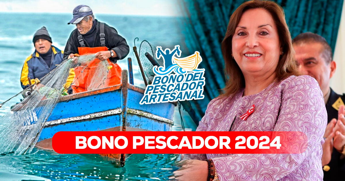 Bono Pescador, LINK 2024: revisa los beneficiarios, fechas de pagos y requisitos