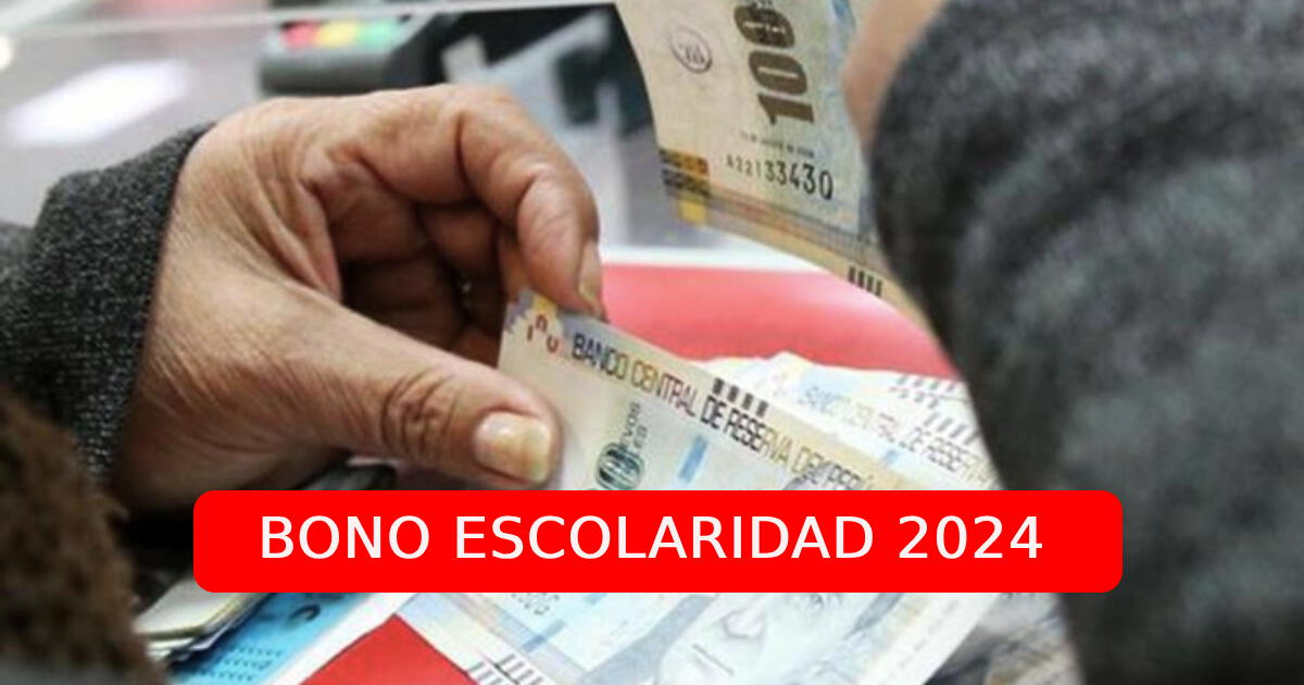 BONO Escolaridad 2024: Consulta requisitos y beneficiarios