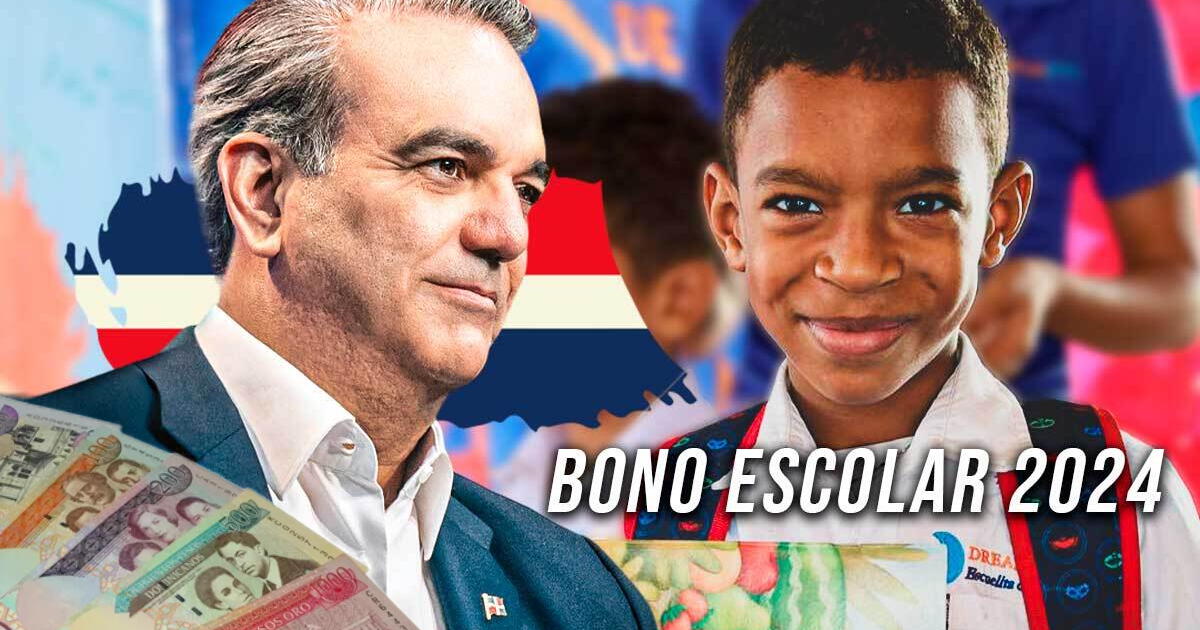 ¿Cuándo se podrá registrarse para recibir el Bono Escolar 2024 en República Dominicana?