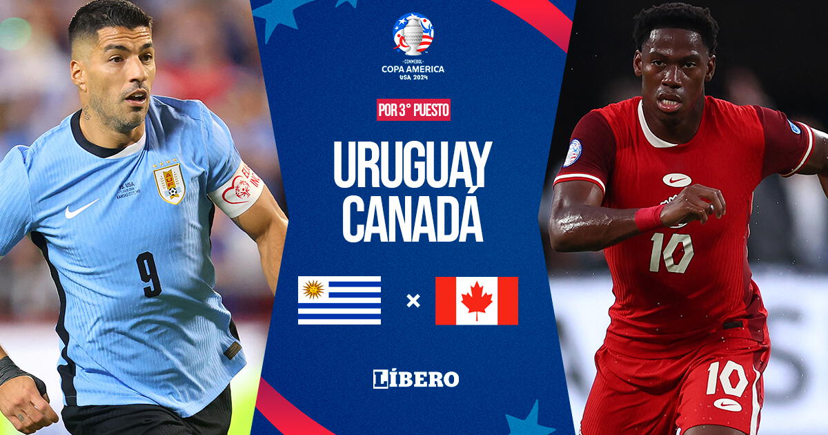 Uruguay vs Canadá EN VIVO: cuándo juegan, hora y dónde ver tercer puesto de Copa América 2024