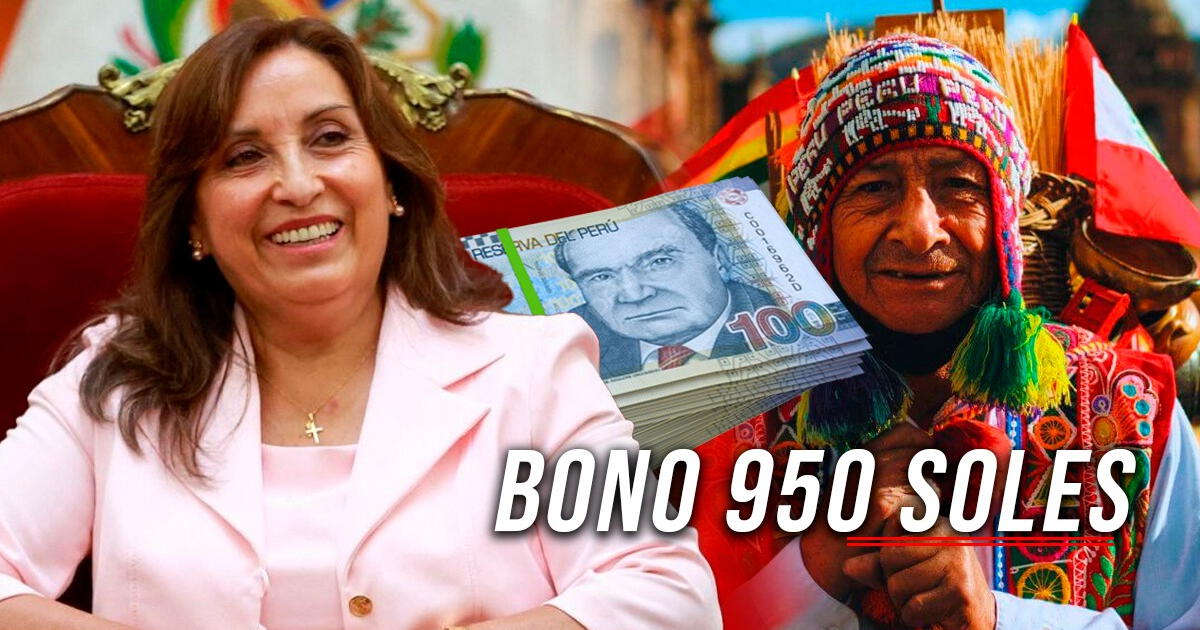 ÚLTIMA NOTICIA para peruanos: consulta con DNI si cobrarás el Bono de 950 SOLES en julio 2024