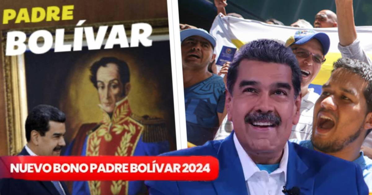 Bono Padre Bolívar de julio 2024: CONSULTA si COBRAS HOY con CÉDULA en Sistema Patria
