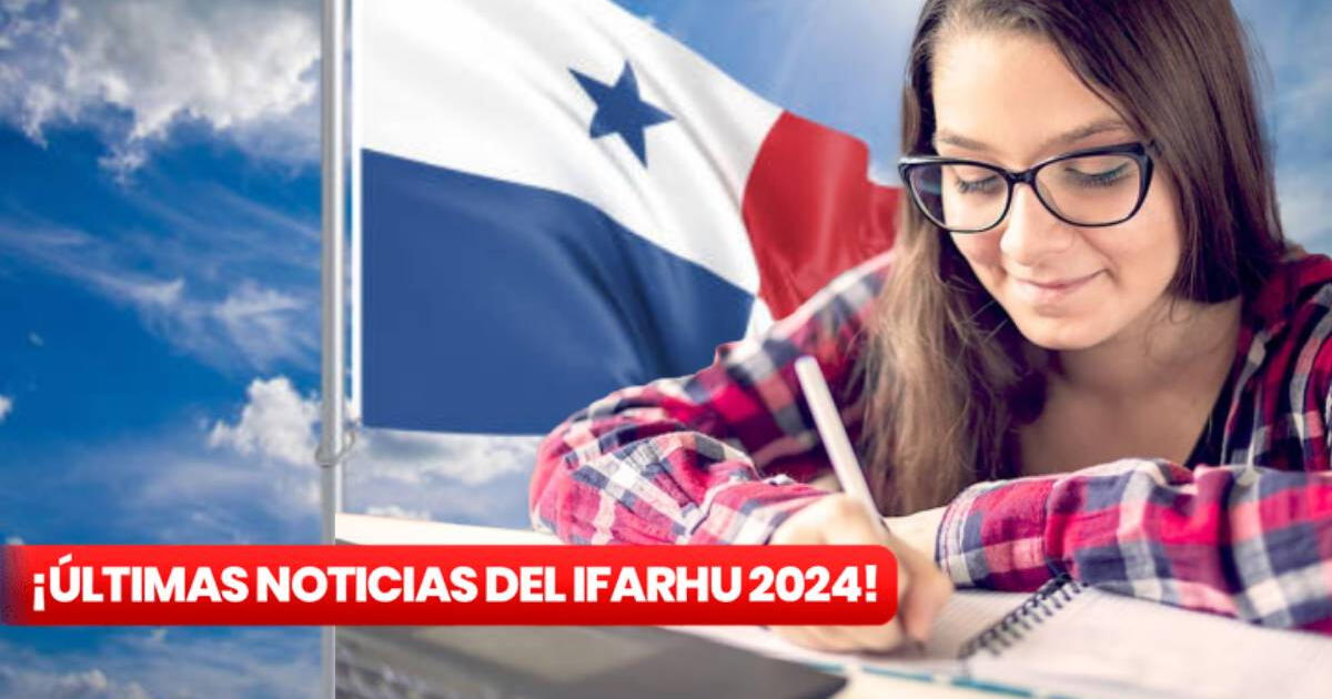 Segundo PAGO PASE-U 2024 en Panamá: CONSULTA FECHAS DE ENTREGA, cambios en Beca DIGITAL y noticias de HOY