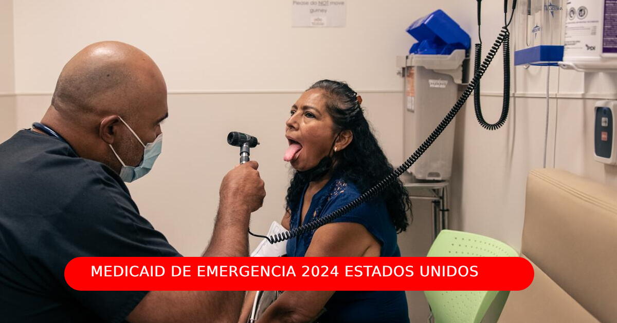 Medicaid de Emergencia 2024: ESTE ES el programa social que beneficia a indocumentados en Estados Unidos