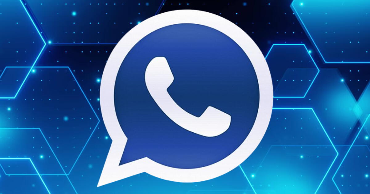 WhatsApp Plus 2024 LINK: DESCARGA AQUÍ la última versión mobile actualizada para ANDROID
