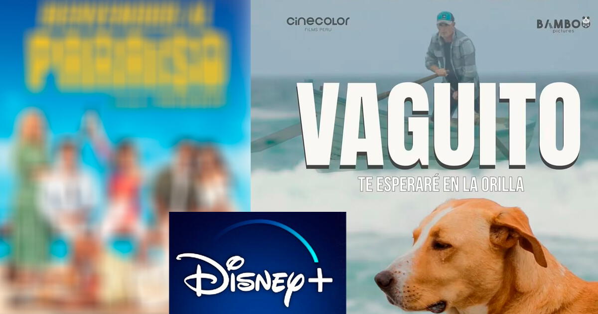 Esta es la ÚNICA PELÍCULA peruana que se estrenará en Disney+: Superó totalmente a 'Vaguito'