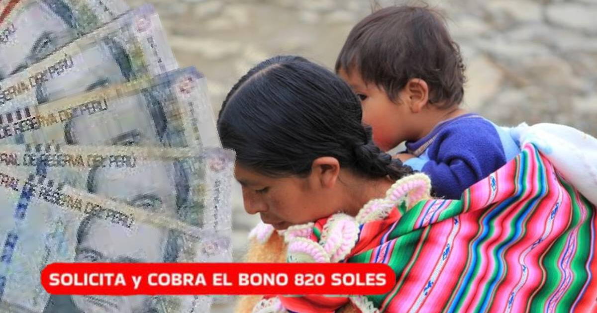 Bono 820 soles para madres peruanas, agosto 2024: VERIFICA con DNI si tienes activo el subsidio