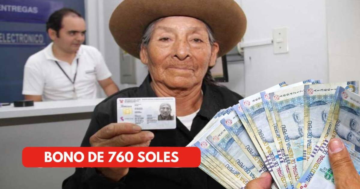 El NUEVO BONO de 760 soles para familias peruanas: ¿Ya se puede COBRAR vía entidades bancarias?