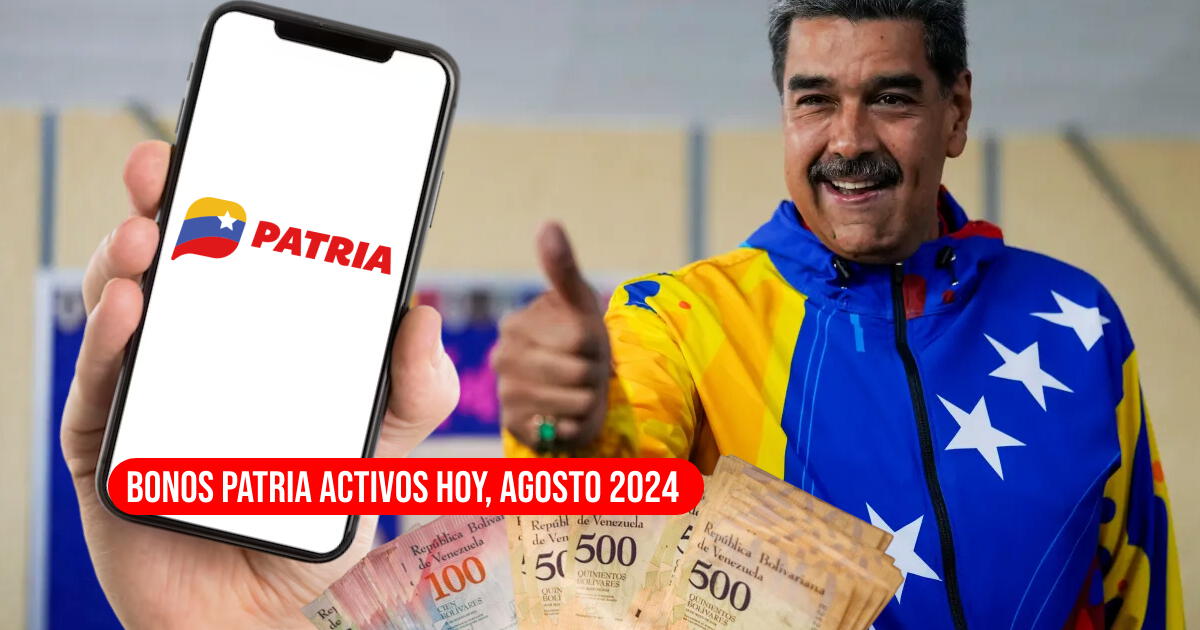 Bonos Patria ACTIVOS HOY, 2 de agosto: Cobra los nuevos montos vía el Sistema Patria