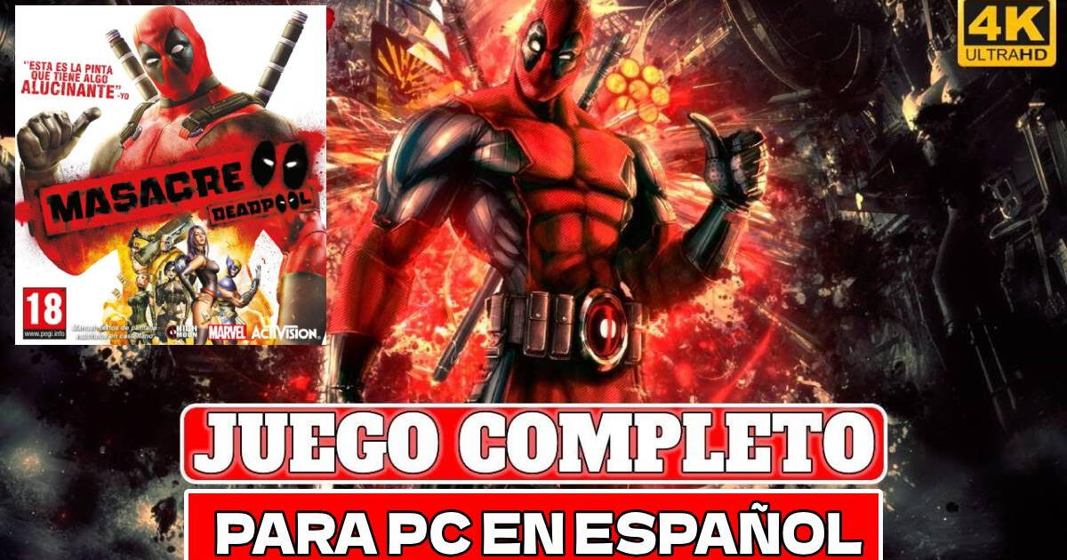 Descarga GRATIS 'Masacre', el videojuego de Deadpool para PC en Español