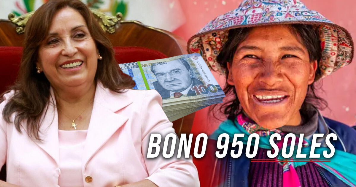 Bono 950 soles: consulta la fecha de pago y beneficiarios del nuevo subsidio económico 2024