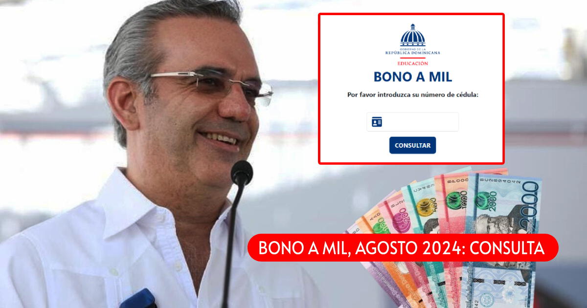 Bono a Mil consultar con cédula: Revisa si te corresponde COBRAR los RD$1.000