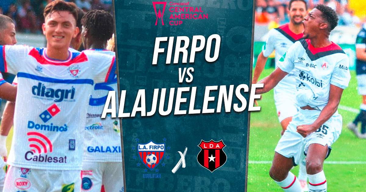 Firpo vs. Alajuelense EN VIVO por la Copa Centroamericana: fecha, horario y canal de TV