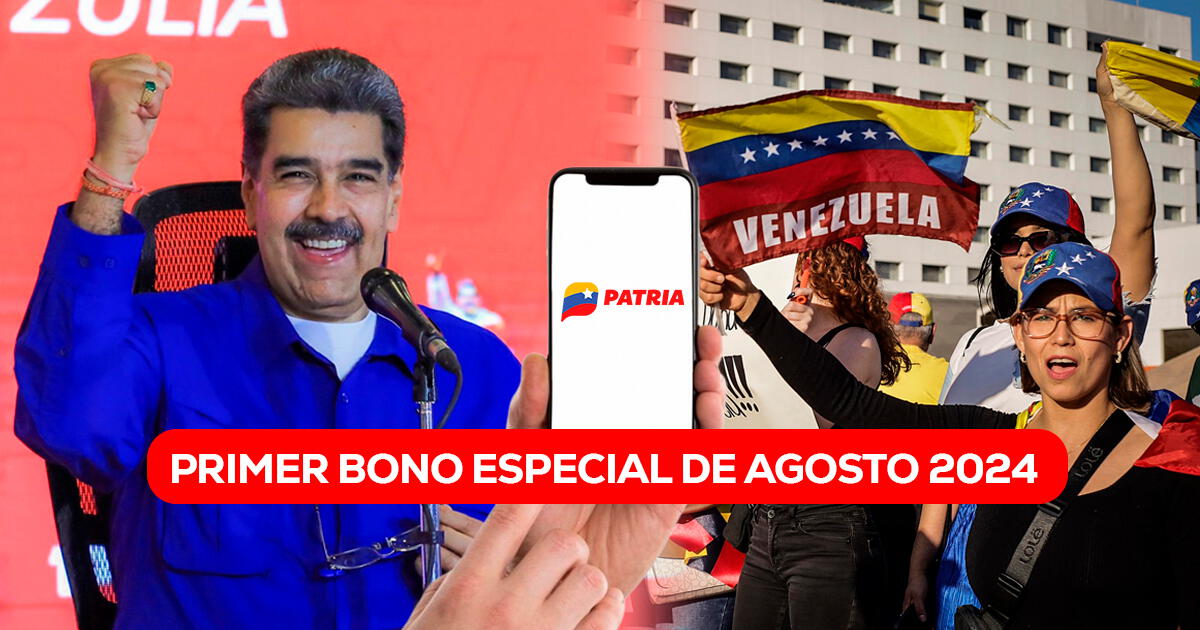 Primer Bono Especial de agosto 2024: NUEVO monto, fecha de PAGO y BENEFICIARIOS en Venezuela