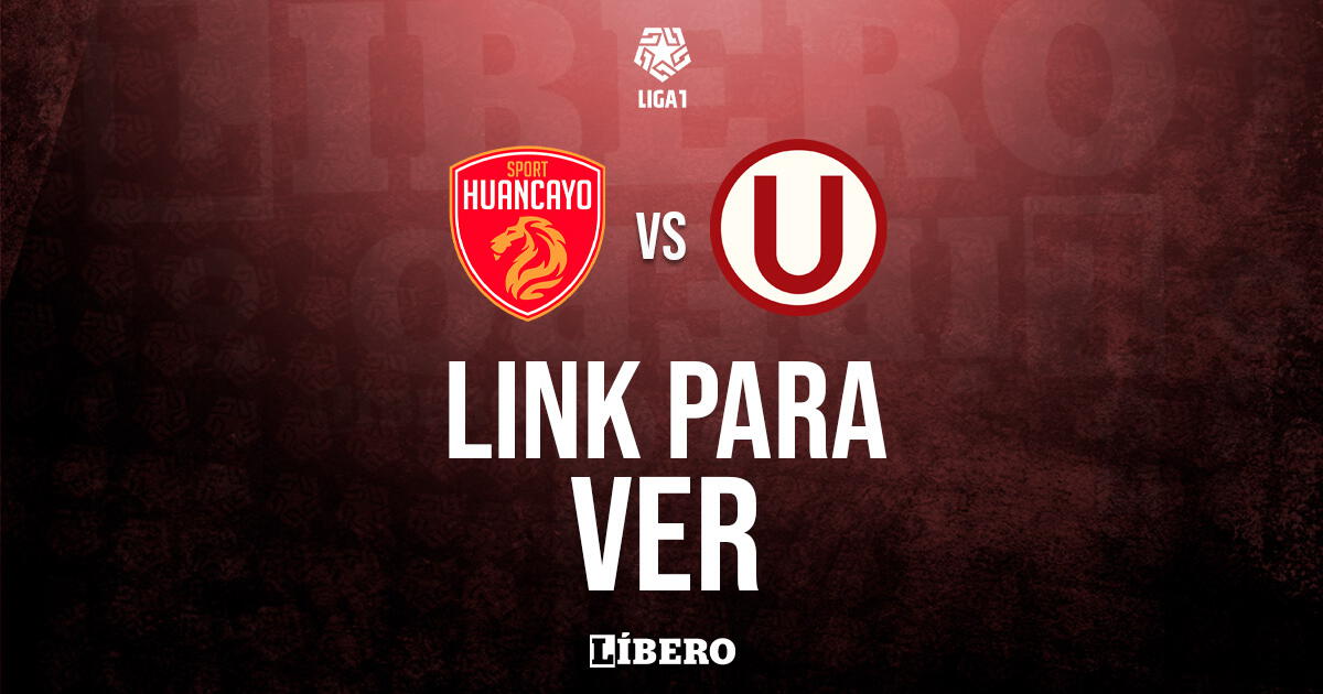 LINK para ver partido Universitario vs. Sport Huancayo EN VIVO por Liga 1