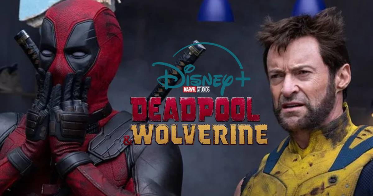 'Deadpool & Wolverine': ¿Cuándo estará disponible la película en Disney Plus? Esto se sabe