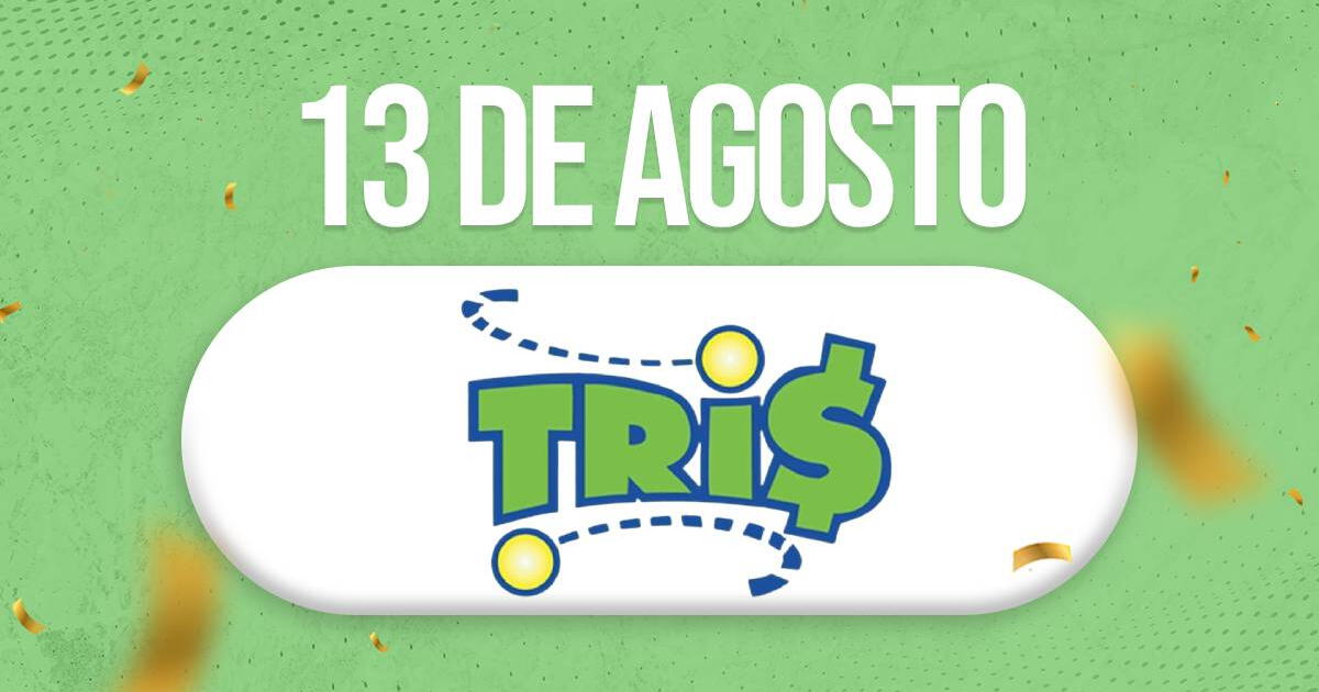 Sorteo del Tris de HOY, 13 de agosto: a qué hora se juega y dónde ver EN VIVO